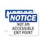 Signmission Not An Accessible Access Point OSHA Notice Sign, Plastic, 14in W x 10in L, 2PK OS-2PACK-NS-P-1014-L-15132 - alternate 1